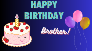 Birthday Wish Cards For Brother 70 3