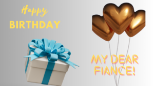 Birthday Greeting Cards For Fiance Happy Birthday Wishes