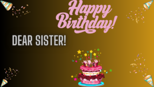 Birthday Pictures For A Sister sister10 1