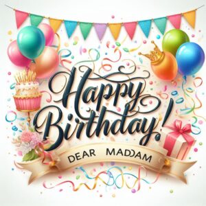 Happy Birthday Cards For Madam Happy Birthday Wishes