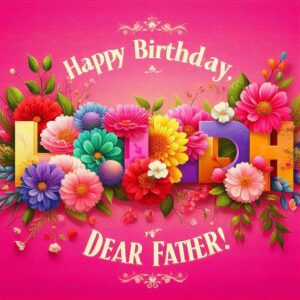 Happy Birthday Cards For Father a95169e2 65a0 4a72 9a03 62382563bea2