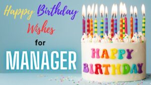 Happy Birthday Wish For Manager